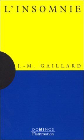 Livre L'insomnie - Jean-Michel Gaillard (Livre d'occasion) - ISBN 2080351788