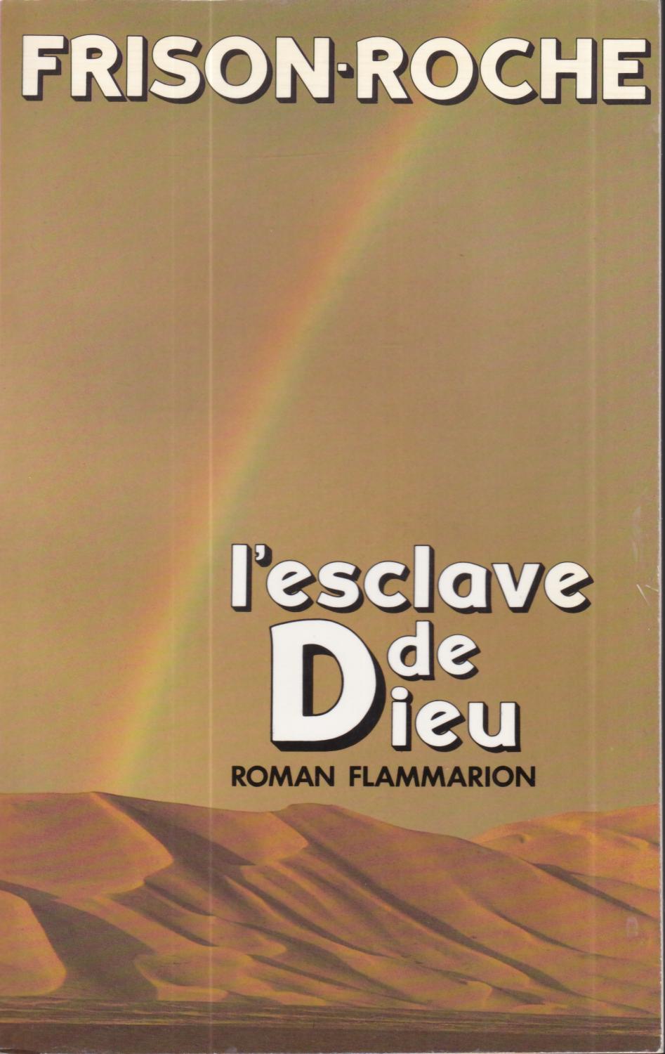 Livre L'esclave de Dieu - Roger Frison-Roche (Livre d'occasion) - ISBN 208064811X