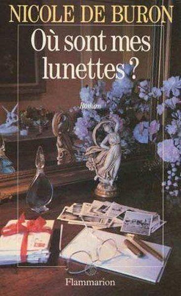 Où sont mes lunettes? - Nicole de Buron