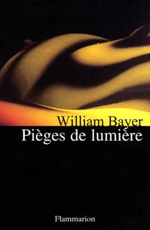 Livre Pièges de lumière - William Bayer (Livre d'occasion) - ISBN 2080673882