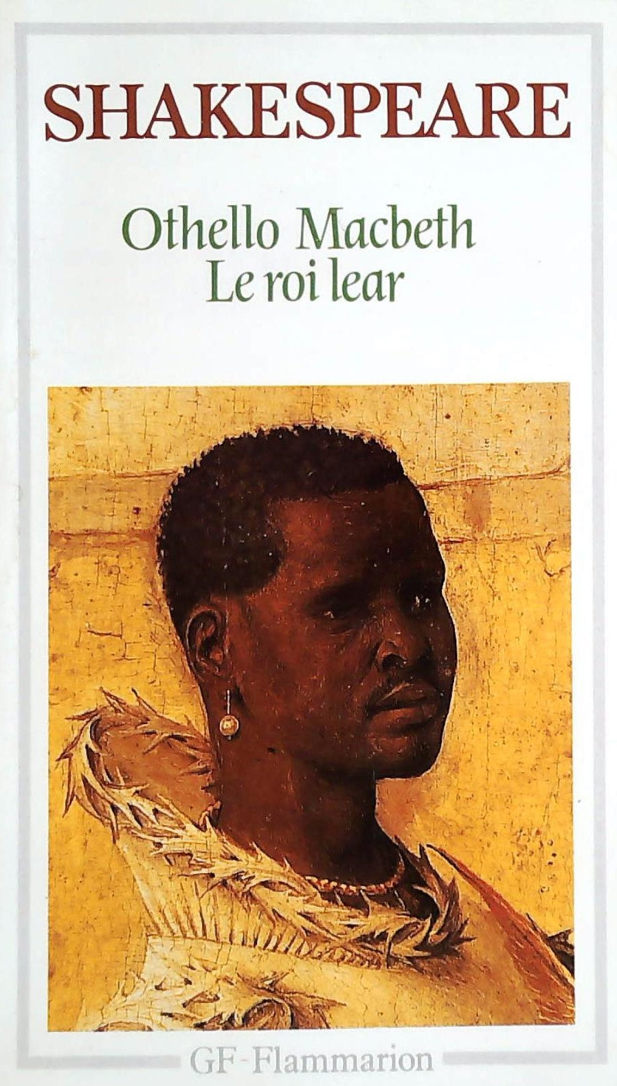Livre Othello Macbeth : Le roi lear - Shakespeare (Livre d'occasion) - ISBN 2080700170