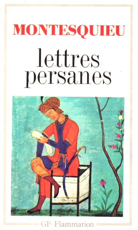 Lettres persanes - Montesquieu