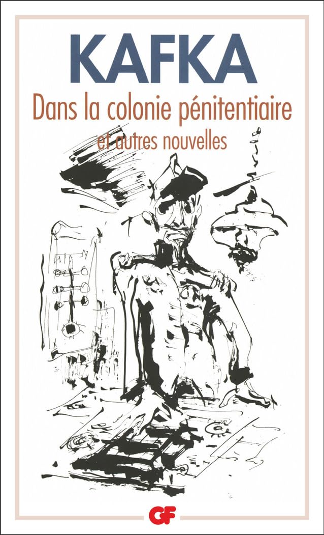 Livre Dans la colonie pénitentiaire et autres nouvelles - Franz Kafka (Livre d'occasion) - ISBN 2...