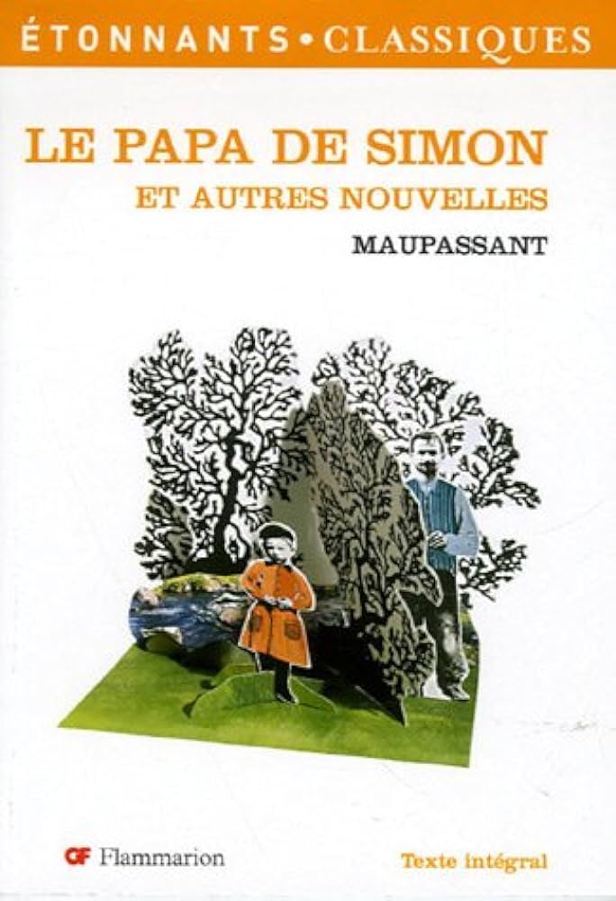 Livre Le papa de Simon et autres nouvelles - Guy de Maupassant (Livre d'occasion) - ISBN 2080722611