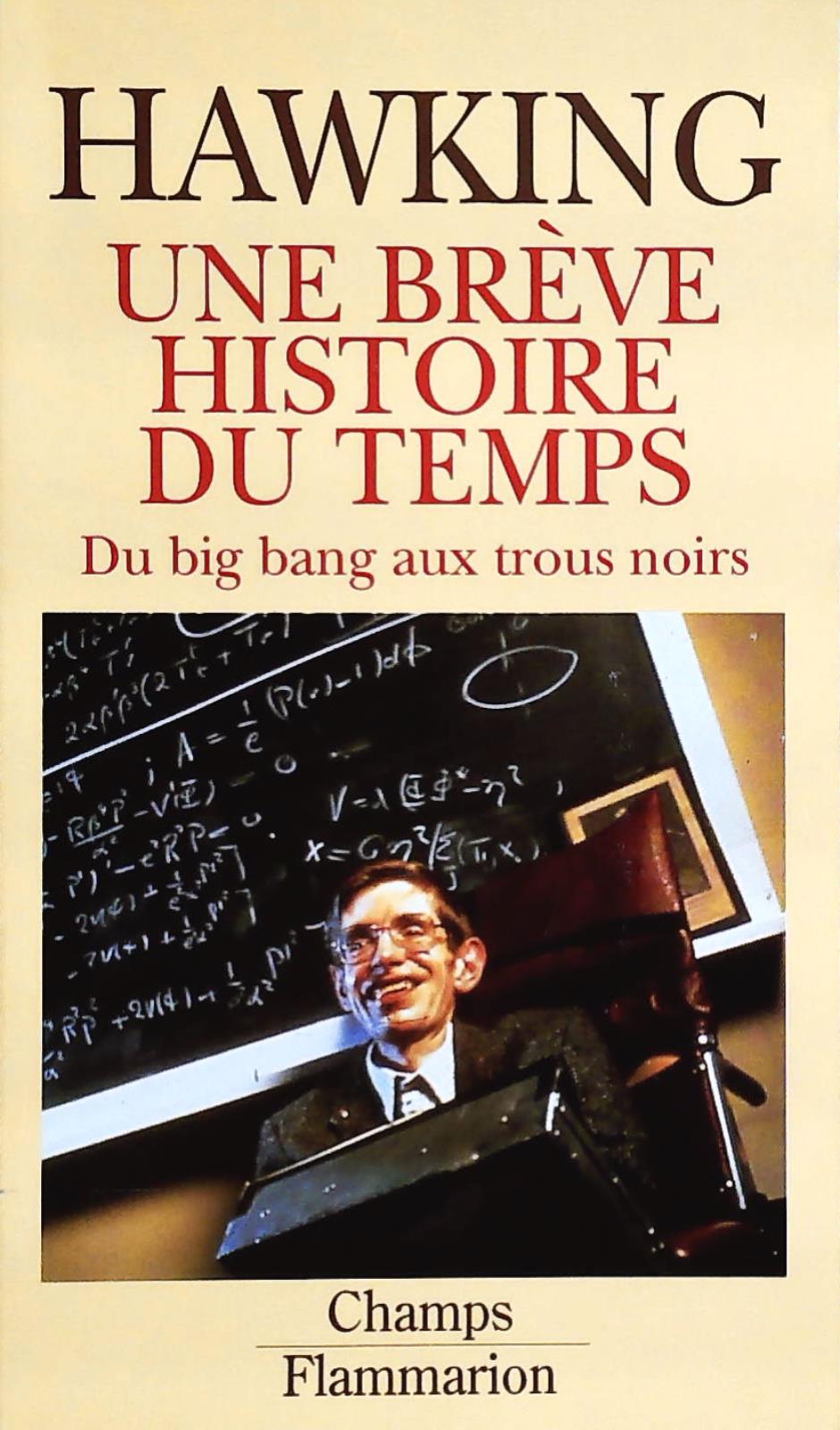 Livre Une brève histoire du temps : Du big bang aux trous noirs - Stephen W. Hawking (Livre d'occ...