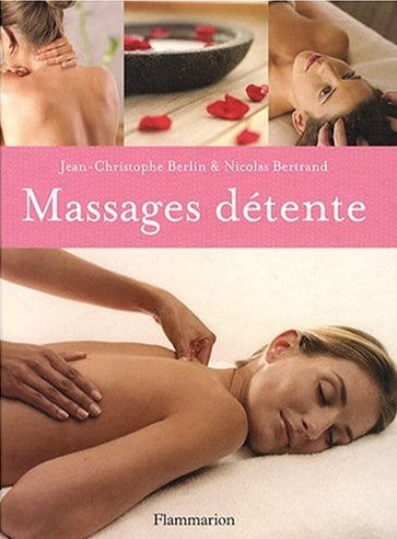Livre Massages détente - Jean-Christophe Berlin (Livre d'occasion) - ISBN 2081205254