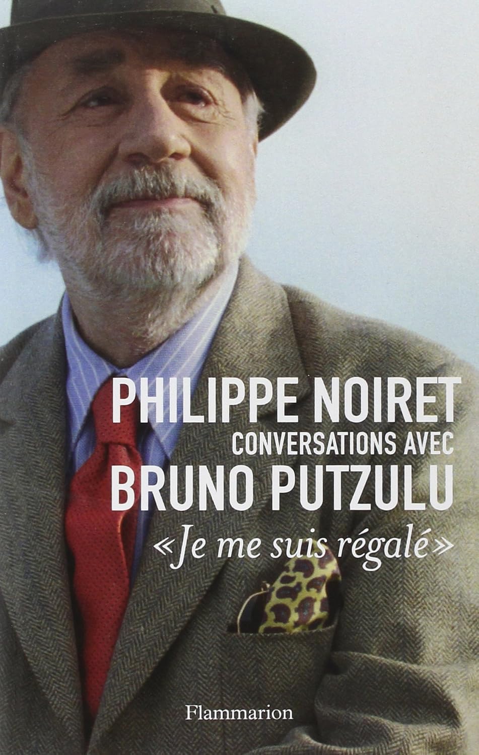 Livre Je me suis régalé - Philippe Noiret (Livre d'occasion) - ISBN 2081211726