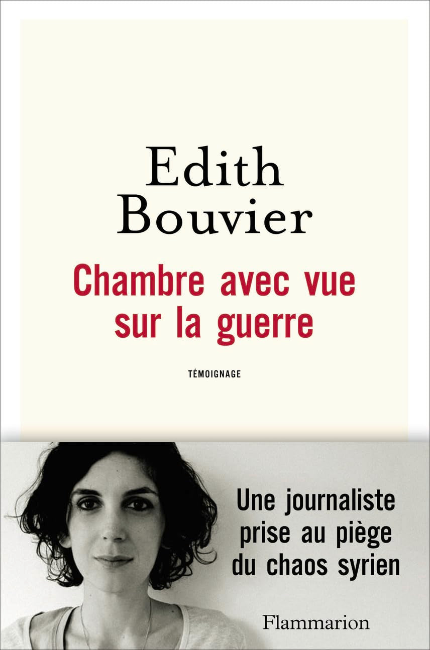 Livre Chambre avec vue sur la guerre - Edith Bouvier (Livre d'occasion) - ISBN 2081286777