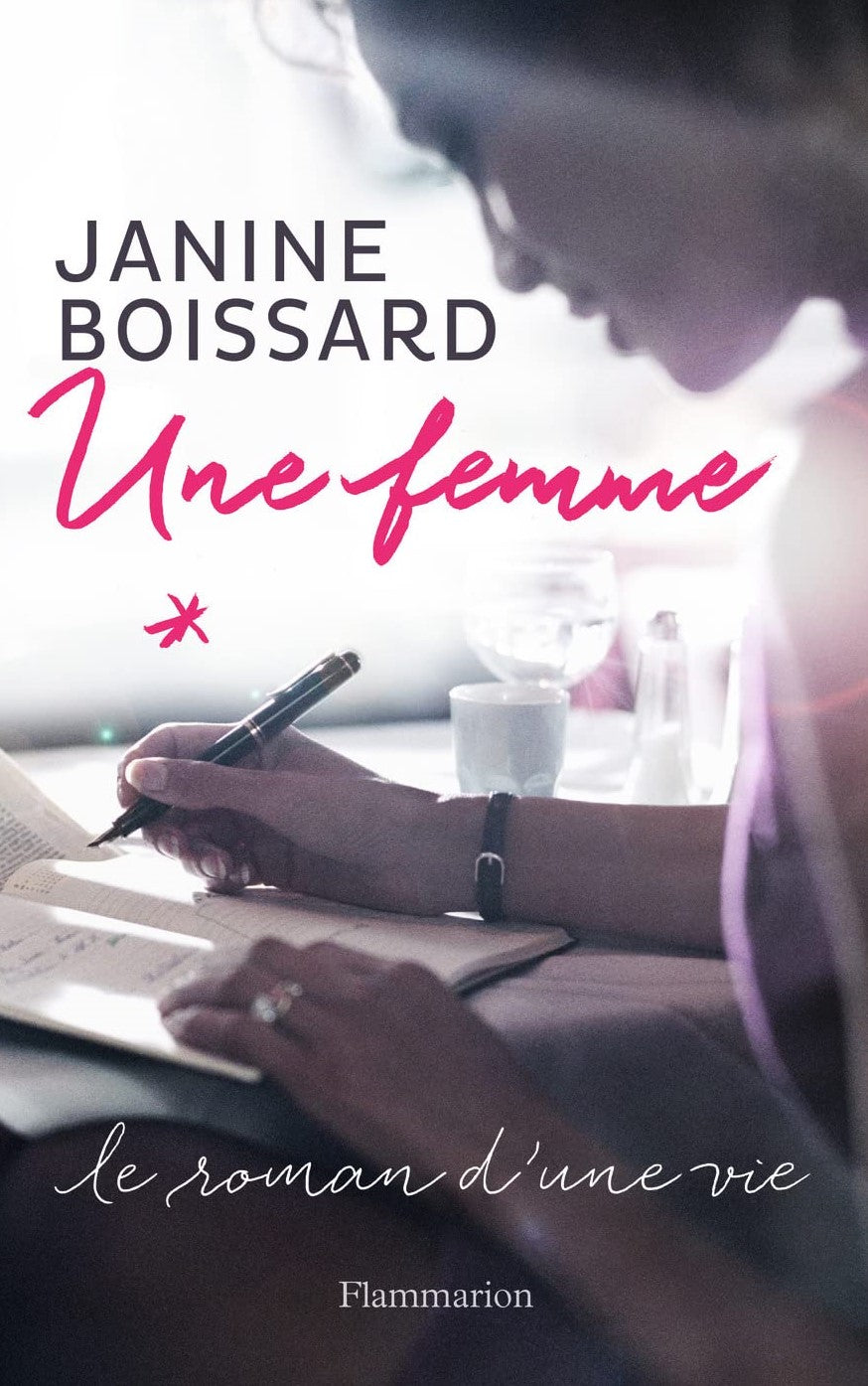 Livre Une femme : le roman d'une vie - Janine Boissard (Livre d'occasion)
