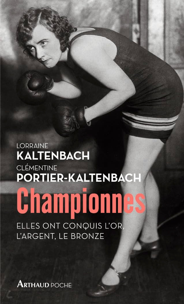 Livre Championnes : Elles ont conquis l'or, l'argent, le bronze - Lorraine Kaltenbach (Livre d'oc...