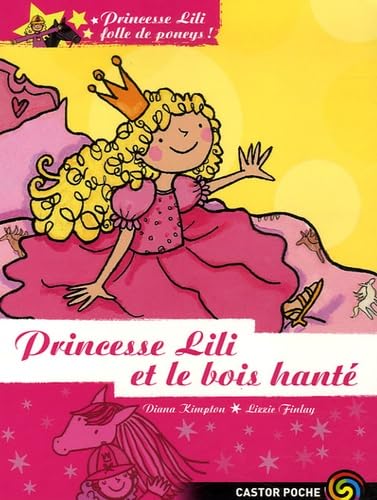 Livre Princesse Lili et le bois hanté - Diana Kimpton (Livre neuf) - ISBN 2081631008