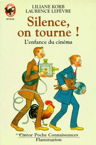 Livre Silence, on tourne! : L'enfance du cinéma - Liliane Korn (Livre d'occasion) - ISBN 2081638118