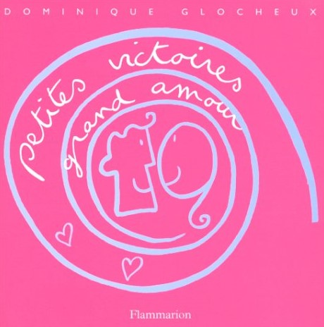 Livre Petites victoires, grand amour - Dominique Glocheux (Livre d'occasion)