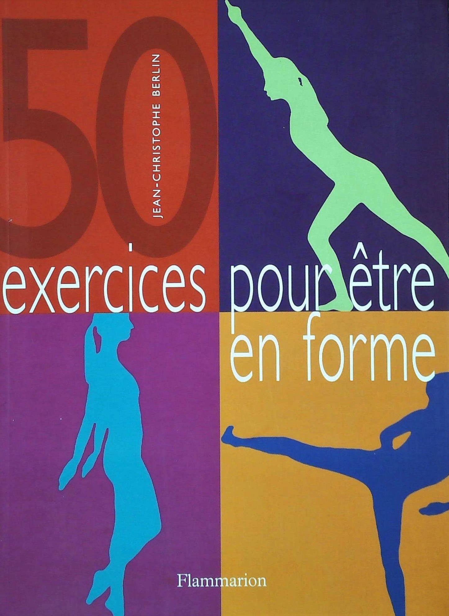 Livre Exercices pour être en forme - Jean-Christophe Berlin (Livre d'occasion) - ISBN 2082010295