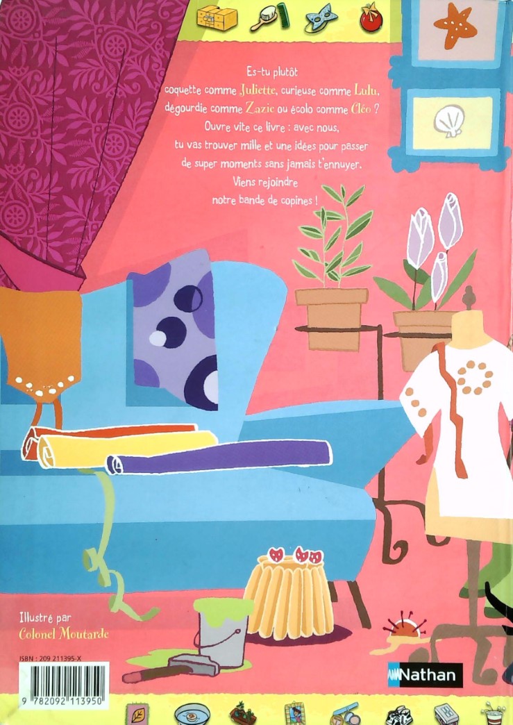 Livre Le manuel des filles 250 activités avec mes copines - Colonel Moutarde (Livre d'occasion) -...