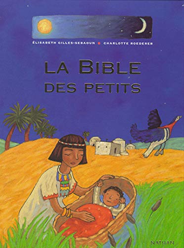Livre La bible des petits - Élisabeth Gilles-Sebaoun (Livre d'occasion) - ISBN 2092403052