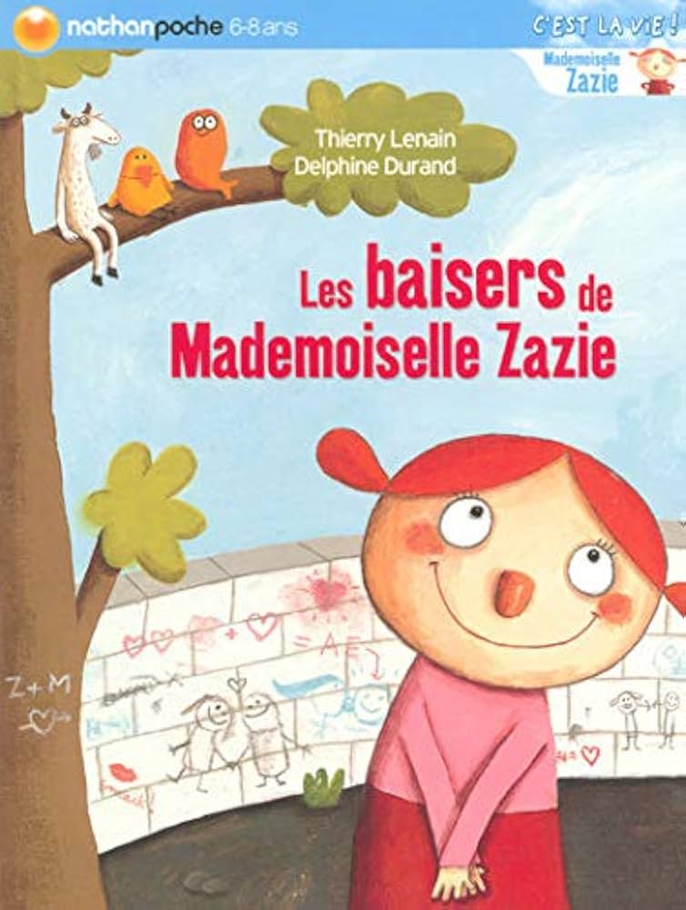 Livre Les baisers de Mademoiselle Zazie - Thierry Lenain (Livre d'occasion) - ISBN 2092515993