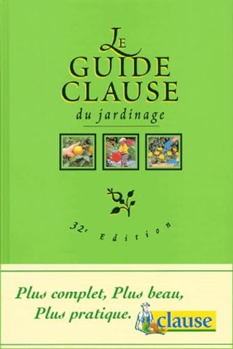 Le guide Clause du jardinage (32e édition)