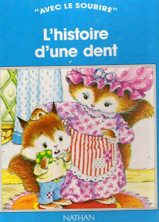 Avec le sourire : L'histoire d'une dent - Claude Pistache