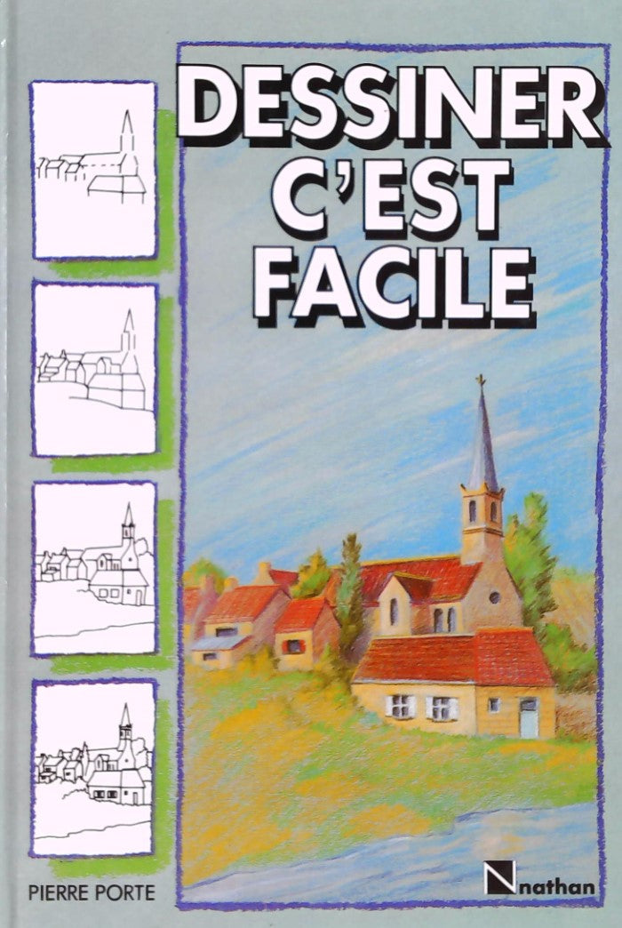 Livre Dessiner c'est facile - Pierre Porte (Livre d'occasion) - ISBN 2092721283