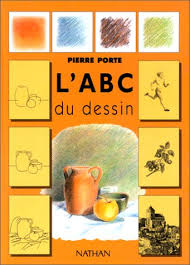 Livre L'ABC du dessin - Pierre Porte (Livre d'occasion) - ISBN 2092721291