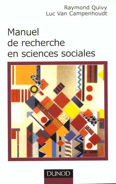 Livre Manuel de recherche en sciences sociales - Raymond Quivy (Livre d'occasion) - ISBN 2100026569