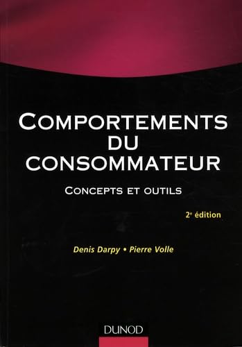 Livre Comportements du consommateur : Concepts et outils (2e édition) - Denis Darpy (Livre neuf) ...