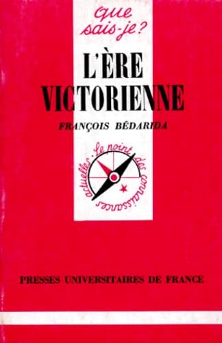 Livre L'ère victorienne - François Bedarida (Livre d'occasion) - ISBN 213043536X
