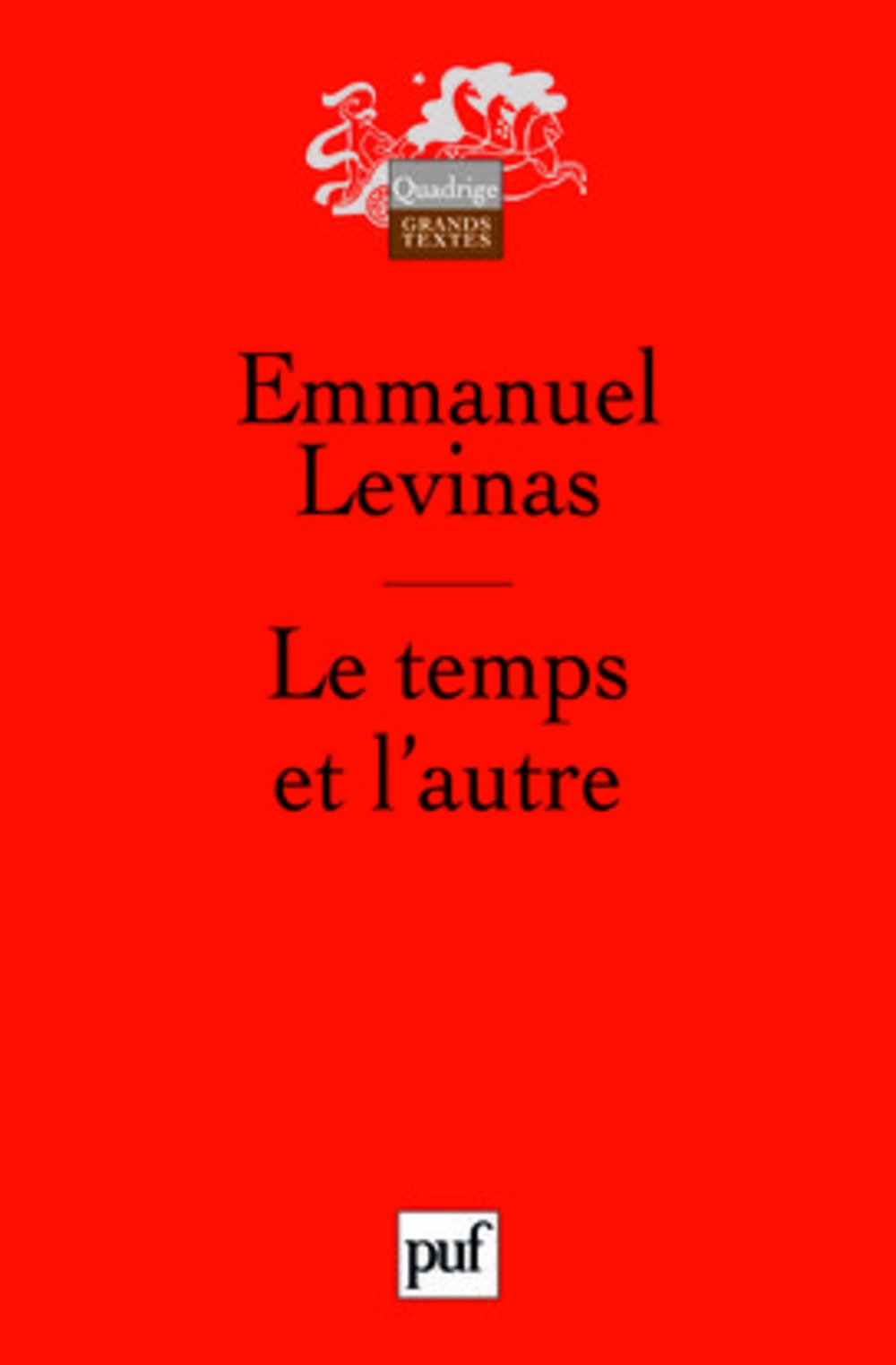 Livre Le temps et l'autre - Emmanuel Levinas (Livre d'occasion) - ISBN 2130545475
