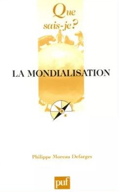 Livre La mondialisation - Philippe Moreau Defarges (Livre d'occasion) - ISBN 2130552595