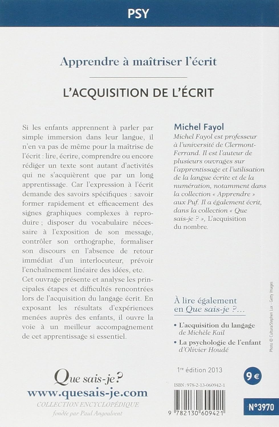 Livre L'acquisition de l'écrit - Michel Fayol (Livre d'occasion) - ISBN 2130609422