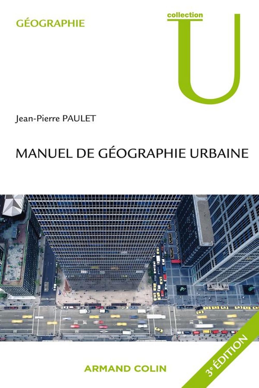 Livre Manuel de géographie urbaine - Jean-Pierre Paulet (Livre d'occasion)