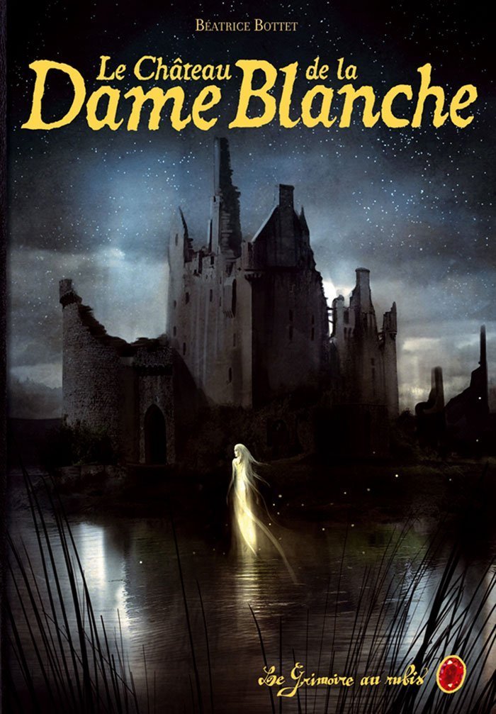 Livre Le château de la dame blanche - Béatrice Bottet (Livre d'occasion) - ISBN 2203020830