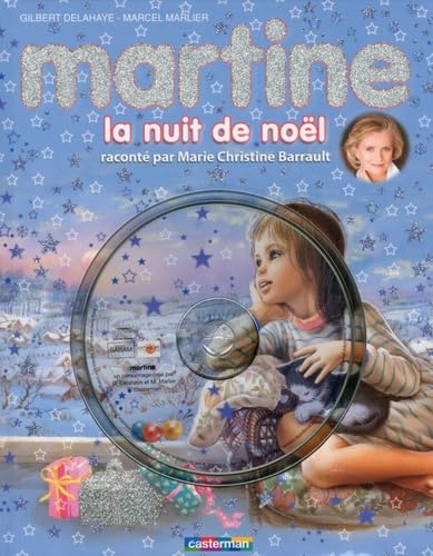 Martine : La nuit de Noël (avec CD audio) - Gilbert Delahaye