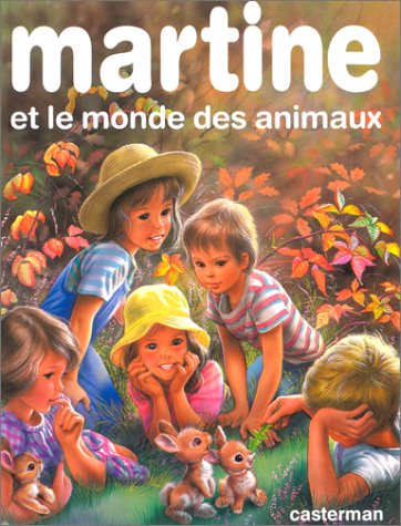 Livre Martine et le monde des animaux (Livre d'occasion) - ISBN 2203107219