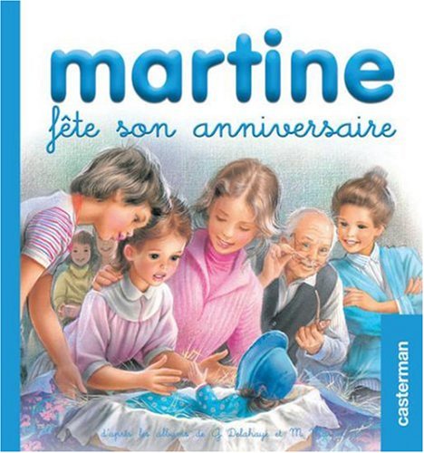 Livre Martine fête son anniversaire - Gilbert Delahaye (Livre d'occasion) - ISBN 2203111410