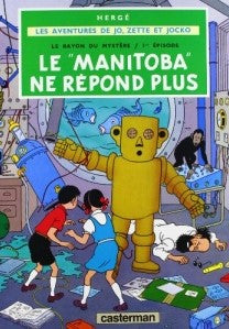 Les Aventures de Jo, Zette et Jocko : Le rayon du mystère, 1er épisode : Le "Manitoba" ne répond plus - Hergé