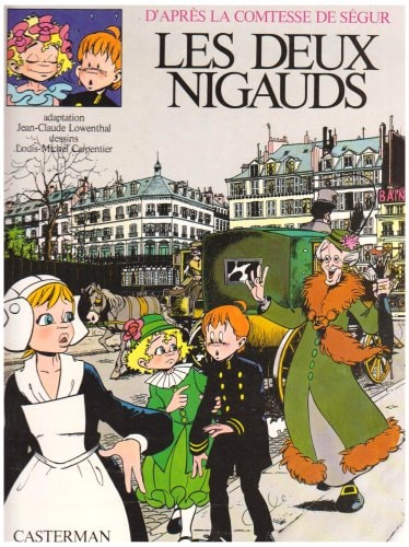 Livre D'après la Comtesse de Ségur : Les deux nigauds (Jean-Claude Lowenthal Louis-Michel...