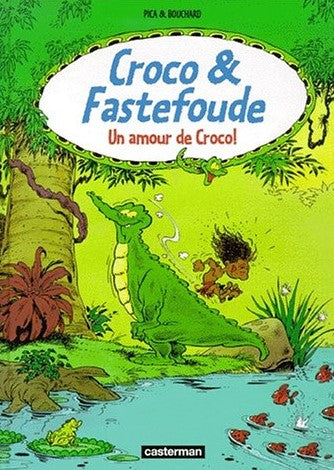 Livre Un amour de Crocro! - Pica (Livre d'occasion) - ISBN 2203356243