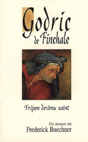 Livre Godric de Finchale : Fripon devenu saint (Frederick Buechner) (Livre d'occasion) - ISBN...