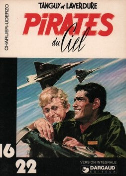 Livre Collection Dargaud 16-22 # 25 : Tanguy & Laverdure : Pirates du ciel (Jean-Michel...
