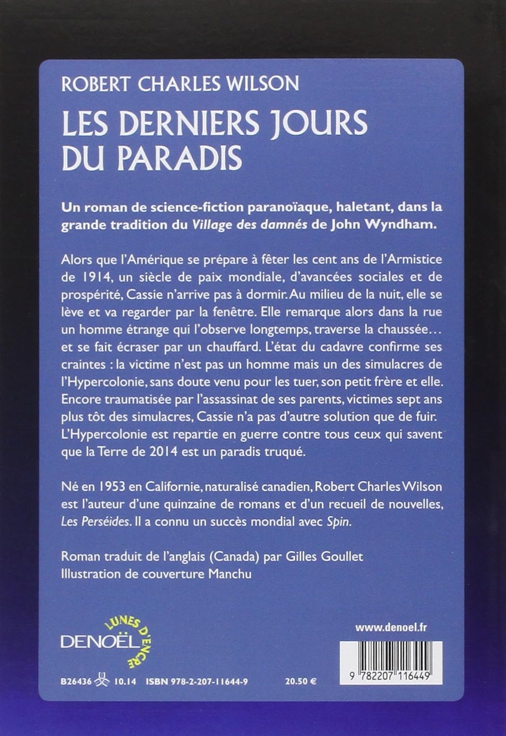 Livre Les derniers jours du paradis - Robert Charles Wilson (Livre d'occasion) - ISBN 2207116441
