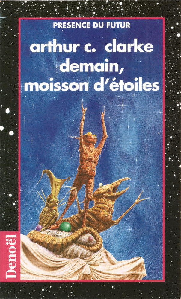 Livre Demain, moisson d'étoiles - Arthur C. Clarke (Livre d'occasion) - ISBN 2207500365