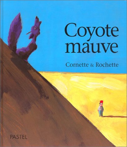Livre Coyote mauve - Jean-Marc Rochette (Livre d'occasion) - ISBN 2211044689