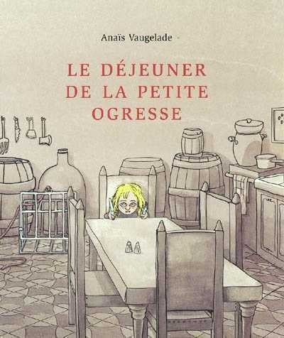 Livre Le déjeuner de la petite ogresse - Anaïs Vaugelade (Livre d'occasion) - ISBN 2211066917