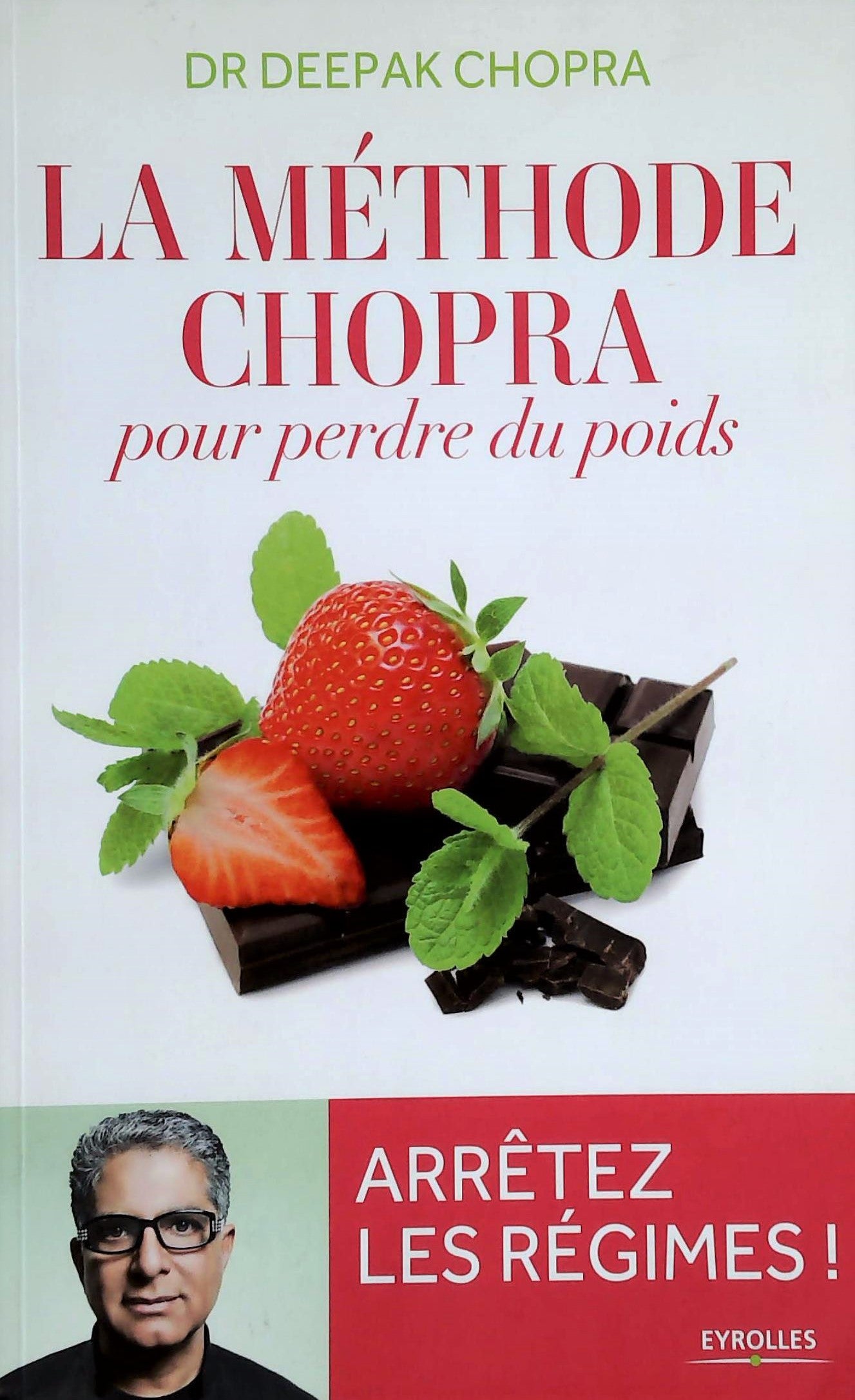 Livre La méthode chopra pour perdre du poids - Deepak Chopra (Livre d'occasion) - ISBN 2212560087
