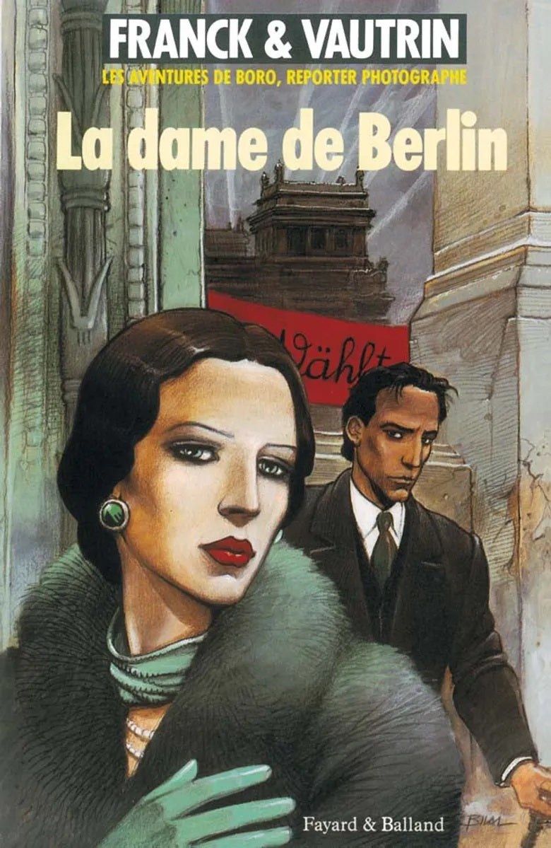 Livre La dame de Berlin: Les aventures de Boro, reporter photographe - Dan Franck (Livre d'occasi...