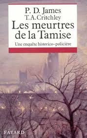 Livre Les meurtres de la Tamise : Une enquête historico-policière - P.D. James (Livre d'occasion)...