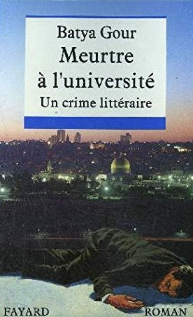 Livre Meurtre à l'université : Un crime littéraire - Batya Gour (Livre d'occasion) - ISBN 2213593183