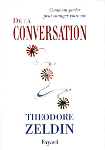 Livre De la conversation - Theodore Zeldin (Livre d'occasion) - ISBN 2213603863